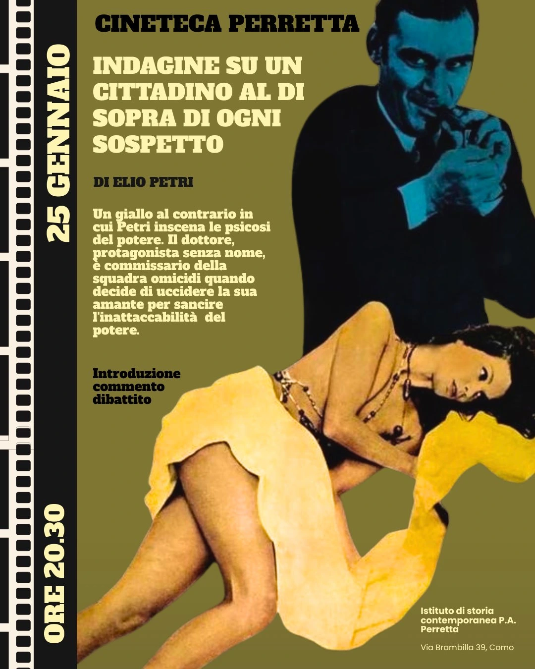 Locandina della proiezione di Indagine su un cittadino al di sopra di ogni sospetto (Elio Petri, 1970)