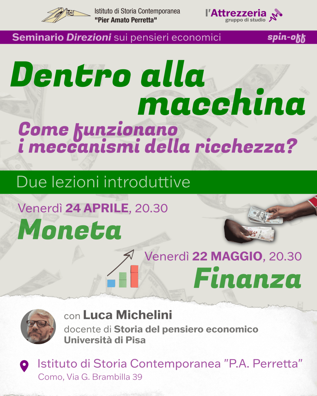 Due incontri su moneta e finanza